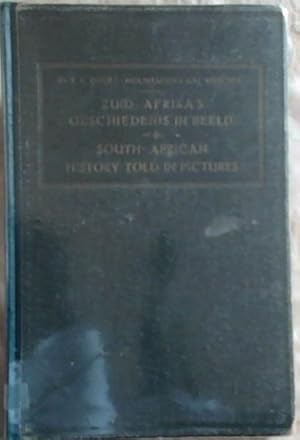 Image du vendeur pour South African History told in Pictures : Pictorial Atlas / Zuid-Afrika's Geschiedenis in Beeld. Platen -Atlas mis en vente par Chapter 1