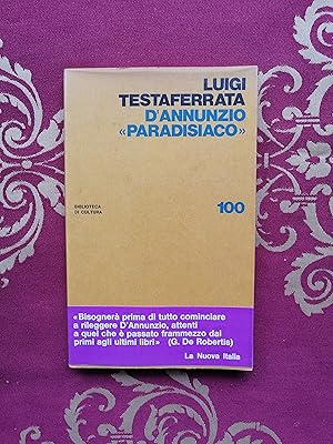 Immagine del venditore per D'Annunzio "Paradisiaco" di Luigi Testaferrata 1972 venduto da Libreria antiquaria Britannico