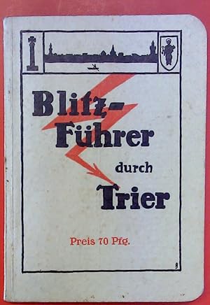 Imagen del vendedor de Blitzfhrer durch Trier a la venta por biblion2