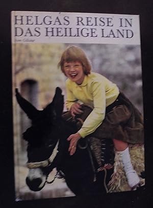 Imagen del vendedor de Helgas Reise in das Heilige Land; Kinderbuch a la venta por Buchstube Tiffany