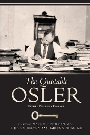 Bild des Verkufers fr The Quotable Osler [Soft Cover ] zum Verkauf von booksXpress