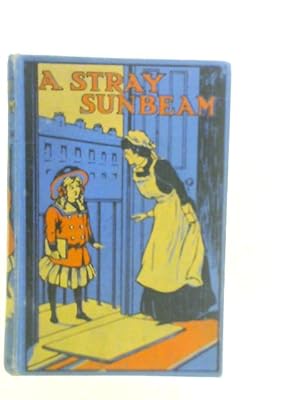 Imagen del vendedor de A Stray Sunbeam a la venta por World of Rare Books