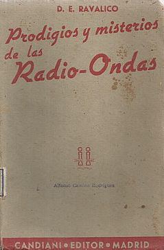 Seller image for PRODIGIOS Y MISTERIOS DE LAS RADIO-ONDAS for sale by LIBRERIA ANTICUARIO BELLVER MADRID