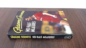 Seller image for No Half Measures )1st Edition) for sale by BoundlessBookstore