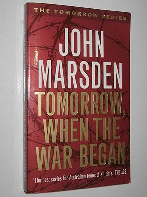 Imagen del vendedor de Tomorrow, When the War Began - Tomorrow Series #1 a la venta por Manyhills Books