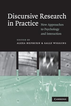 Immagine del venditore per Discursive Research in Practice: New Approaches to Psychology and Interaction [Paperback ] venduto da booksXpress