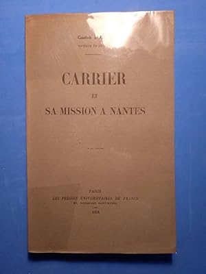 CARRIER ET SA MISSION A NANTES