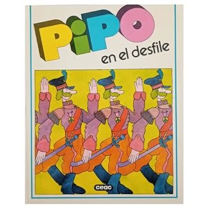 Seller image for PIPO EN EL DESFILE for sale by LIBRERIA CLIO