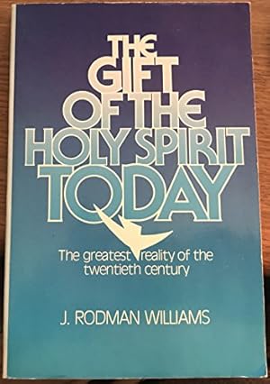 Image du vendeur pour The Gift of the Holy Spirit Today mis en vente par WeBuyBooks