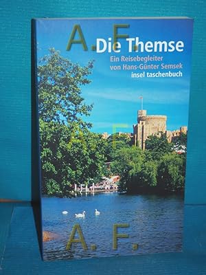 Bild des Verkufers fr Die Themse : ein Reisebegleiter. von / Insel-Taschenbuch , 3333 zum Verkauf von Antiquarische Fundgrube e.U.