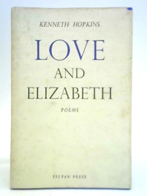 Bild des Verkufers fr Love and Elizabeth zum Verkauf von World of Rare Books