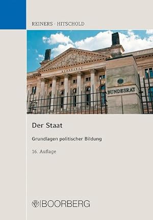 Bild des Verkufers fr Der Staat : Grundlagen politischer Bildung zum Verkauf von AHA-BUCH GmbH