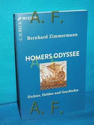 Bild des Verkufers fr Homers Odyssee : Dichter, Helden und Geschichte. C.H. Beck Wissen , 2908 zum Verkauf von Antiquarische Fundgrube e.U.