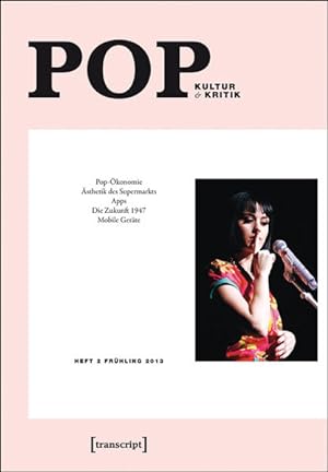 POP Kultur und Kritik (Jg. 2, 1/2013)
