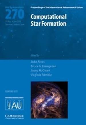 Seller image for Computational Star Formation (IAU S270) (Proceedings of the International Astronomical Union Symposia and Colloquia) [Hardcover ] for sale by booksXpress
