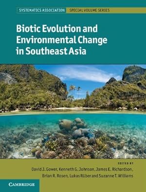 Bild des Verkufers fr Biotic Evolution and Environmental Change in Southeast Asia (Systematics Association Special Volume Series) [Hardcover ] zum Verkauf von booksXpress