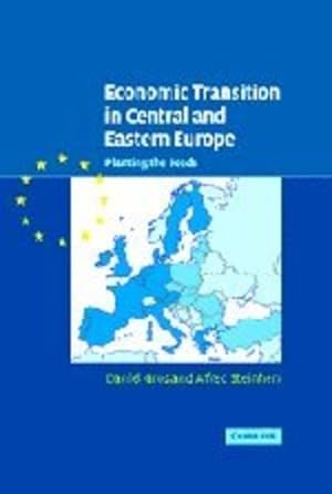 Seller image for Economic Transition in Central and Eastern Europe: Planting the Seeds by Gros, Daniel, Steinherr, Alfred [Hardcover ] for sale by booksXpress