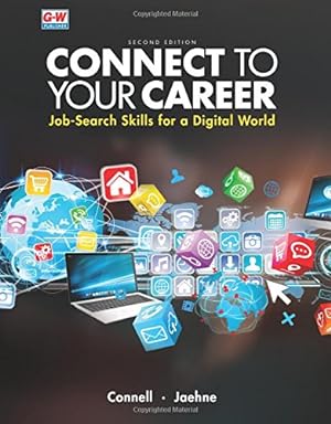 Bild des Verkufers fr Connect to Your Career: Job-Search Skills for a Digital World by Connell, Suzann, Jaehne, Julie [Paperback ] zum Verkauf von booksXpress