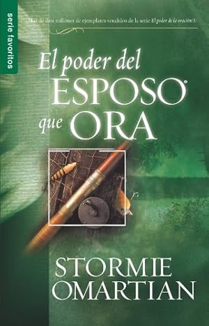 Seller image for El Poder del Esposo Que Ora (Spanish Edition) by Stormie Omartian [Paperback ] for sale by booksXpress