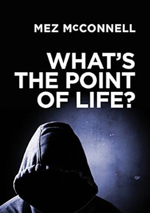 Bild des Verkufers fr What's the Point of Life? by McConnell, Mez [Paperback ] zum Verkauf von booksXpress