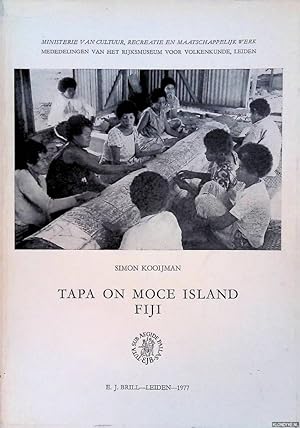 Seller image for Tapa on Moce Island Fiji. A traditional handicraft in a changing society for sale by Klondyke
