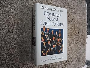 Seller image for THE DAILY TELEGRAPH BOOK OF NAVAL OBITUARIES for sale by Ron Weld Books