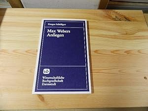 Bild des Verkufers fr Max Webers Anliegen: Rationalisierung als Forderung und Hypothek zum Verkauf von Versandantiquariat Schfer