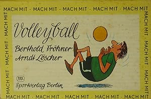 Imagen del vendedor de berall Volleyball. Eine Anleitung fr Jedermann., a la venta por Versandantiquariat Hbald