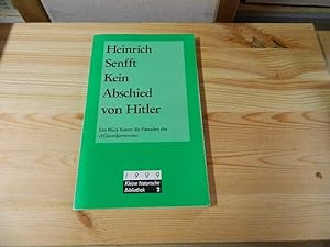 Bild des Verkufers fr Kein Abschied von Hitler. Ein Blick hinter die Fassaden des "Historikerstreits" zum Verkauf von Versandantiquariat Schfer