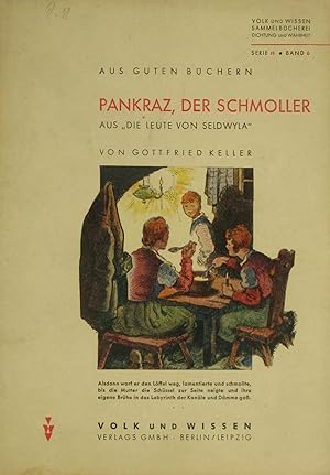 Bild des Verkufers fr Pankraz, der Schmoller (aus "Die Leute von Seldwyla"), zum Verkauf von Versandantiquariat Hbald