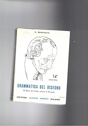 Imagen del vendedor de Grammatica del disegno, metodo pratico per imparare il disegno. 14a edizione. a la venta por Libreria Gull