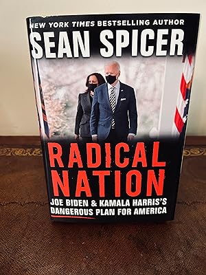 Seller image for Radical Nation: Joe Biden and Kamala Harris's Dangerous Plan For America [FIRST EDITION, FIRST PRINTING] for sale by Vero Beach Books