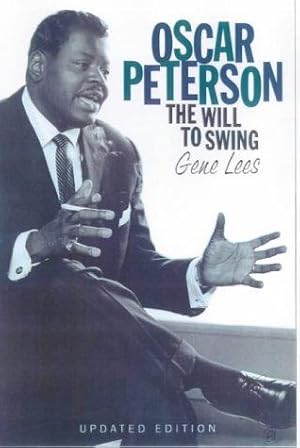 Immagine del venditore per Oscar Peterson: The Will To Swing venduto da WeBuyBooks