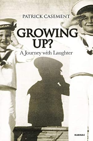 Seller image for Growing Up?: A Journey with Laughter by Casement, Patrick [Paperback ] for sale by booksXpress