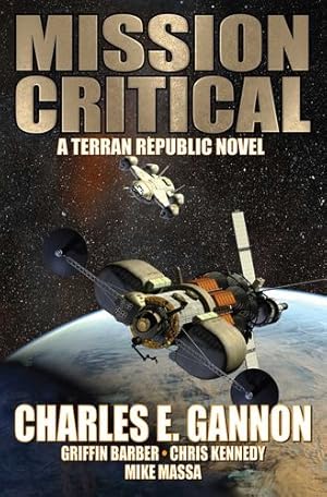 Seller image for Mission Critical by Gannon, Charles E., Barber, Griffin, Massa, Mike, Kennedy, Chris [Paperback ] for sale by booksXpress