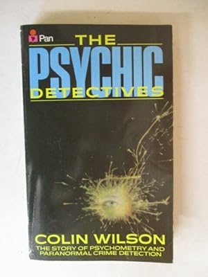 Imagen del vendedor de The Psychic Detectives: Story of Psychometry and the Paranormal in Crime Detection a la venta por GREENSLEEVES BOOKS