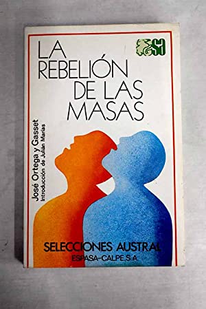 Imagen del vendedor de La Rebelion De Las Masas a la venta por Libros Tobal