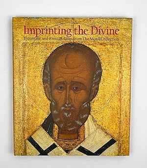 Bild des Verkufers fr Imprinting the Divine: Byzantine and Russian Icons From the Menil Collection zum Verkauf von Free Play Books