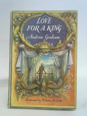 Bild des Verkufers fr Love for a king zum Verkauf von World of Rare Books
