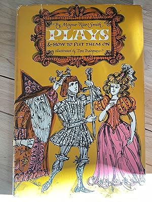 Seller image for Plays & How to Put them On for sale by Friends Of Bridgeport Public Library