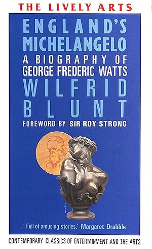 Bild des Verkufers fr England's Michelangelo: Biography of George Frederic Watts zum Verkauf von M Godding Books Ltd