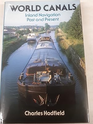 Seller image for World Canals: Inland Navigation Past and Present for sale by Cambridge Rare Books