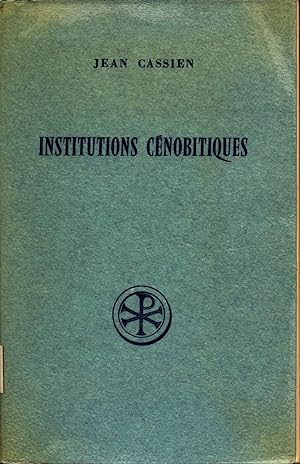 Bild des Verkufers fr Institutions Cnobitiques Texte latin revu introduction, traduction et notes zum Verkauf von avelibro OHG