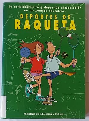 Seller image for Deportes de raqueta: La actividad fsica y deportiva extraescolar en los centros educativos (copia) for sale by La Leona LibreRa
