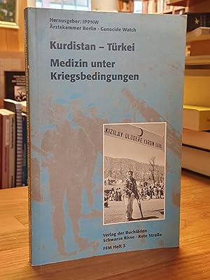 Kurdistan - Türkei, Medizin unter Kriegsbedingungen,
