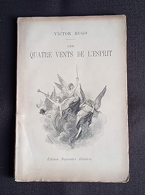 Victor Hugo - Les quatre vents de l'esprit