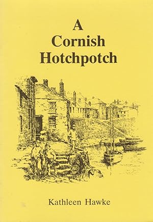 Bild des Verkufers fr A Cornish Hotchpotch zum Verkauf von timkcbooks (Member of Booksellers Association)