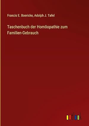 Imagen del vendedor de Taschenbuch der Homoeopathie zum Familien-Gebrauch a la venta por moluna