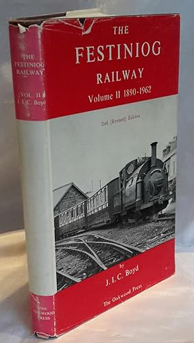 The Festiniog Railway. A History of the Narrow Gauge Railway connecting the Slate Quarries of Bla...
