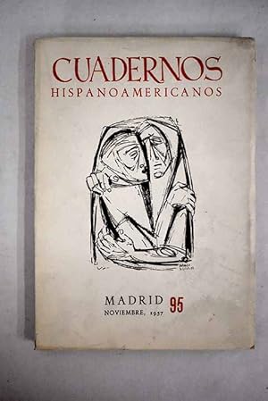 Seller image for Cuadernos Hispanoamericanos, Ao 1957, n 95:: Cuadernos hispanoamericanos, nm. 95 (noviembre 1957). El aire del mes: Jos Mara Souvirn (noviembre); Cuadernos Hispanoamericanos, nm. 95 (noviembre 1957). Seccin bibliogrfica; Dos cuentos; "Los fusilamientos", de Goya, en el arte contemporneo. El concurso del Instituto de Cultura Hispnica sobre la Guerra de la Independencia; La libertad y el proyecto vital en Ortega y Gasset; Ortega y el amor; Poltica, con razn; Un preocupado del siglo XVIII: don Jos Nicols de Azara; Seis poemas; Sibelius, en la ltima luz (1865-1957); Sobre dos estilos literarios de la Edad Media; Tiempo de hombre; Visiones de Giacometti for sale by Alcan Libros